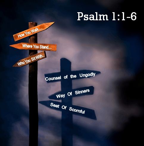 Scripture Of The Week – Psalm 1:1-6 | My Lord, My Friend